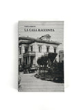 La Casa Racconta